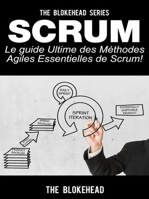 cover image of Scrum--Le Guide Ultime des Méthodes Agiles Essentielles de Scrum!